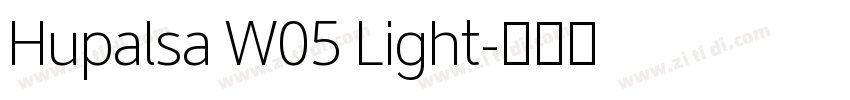 Hupalsa W05 Light字体转换